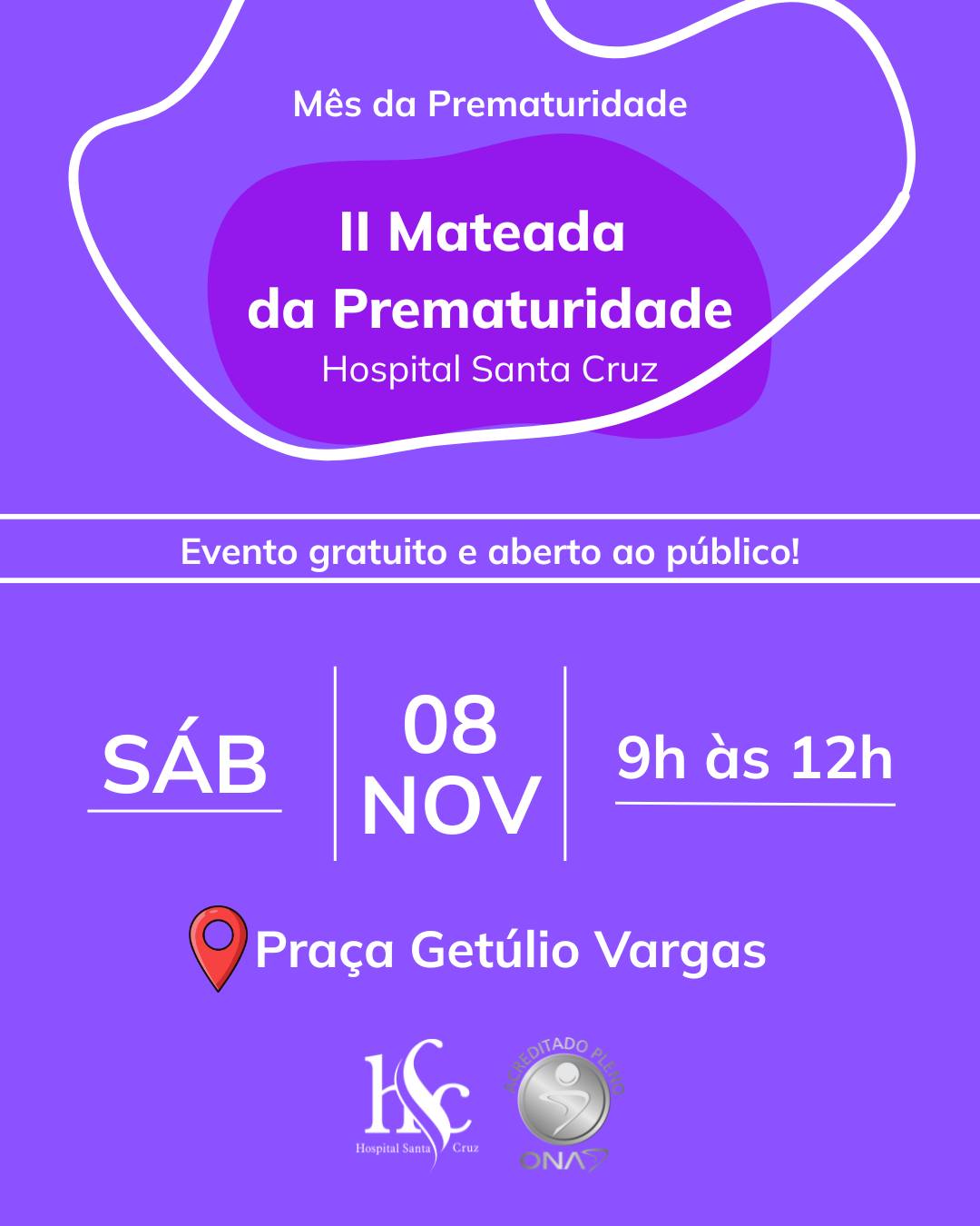 2ª Mateada da Prematuridade