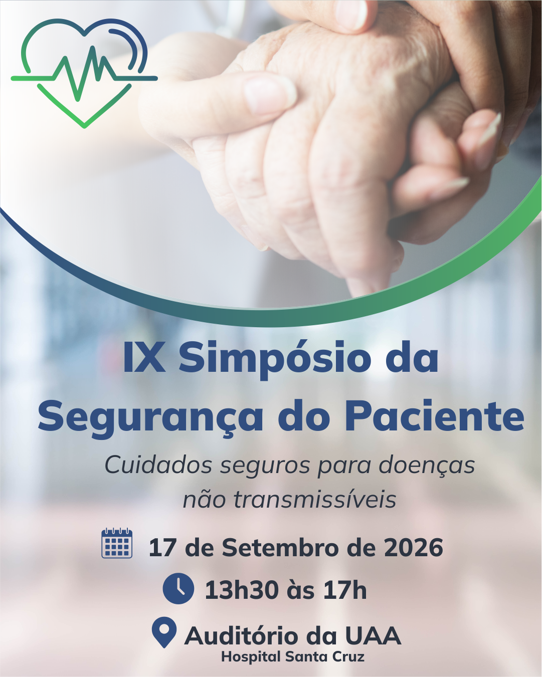 IX Simpósio da Segurança do Paciente do Hospital Santa Cruz